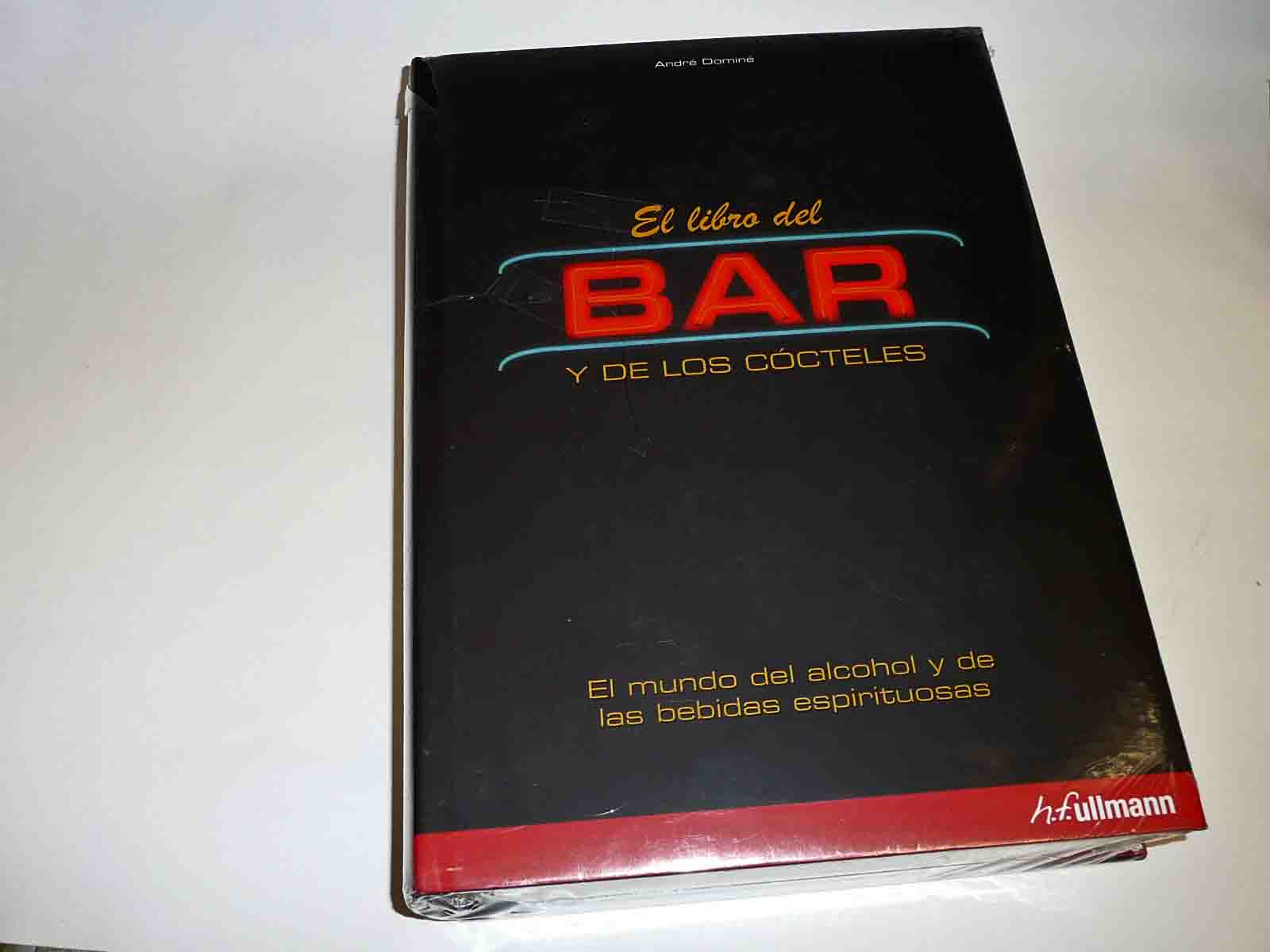 El libro del bar. André Dominé Pvp 29,95 €