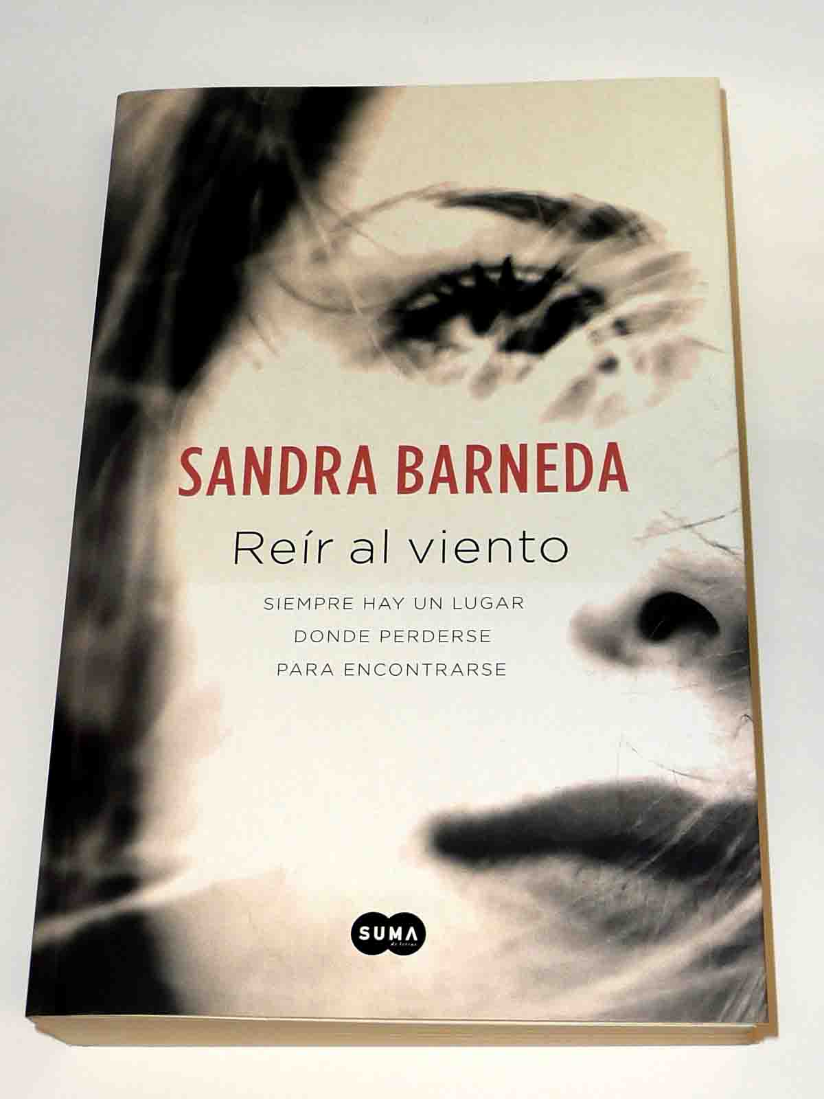 Reir al viento.Sandra Barneda. Suma Pvp 19,50 €