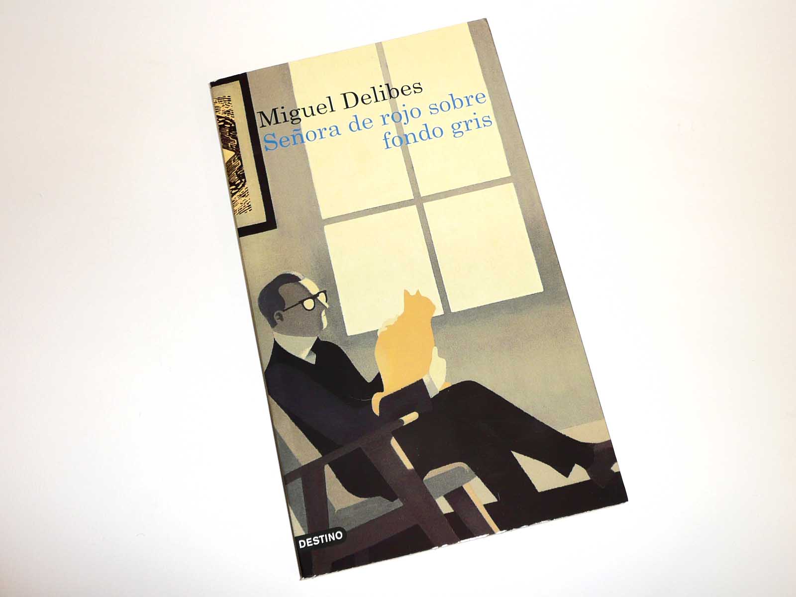 Señora de rojo sobre fondo gris. Miguel Delibes Pvp 17,00 €